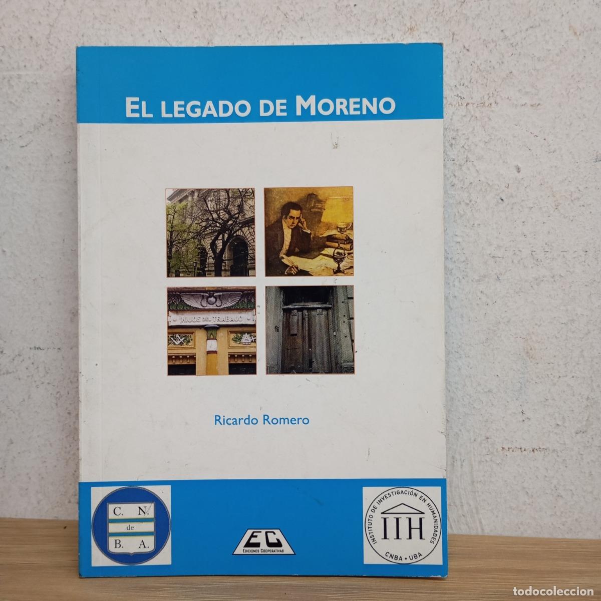 Libros: El legado de Moreno - Ricardo Romero - Foto 1