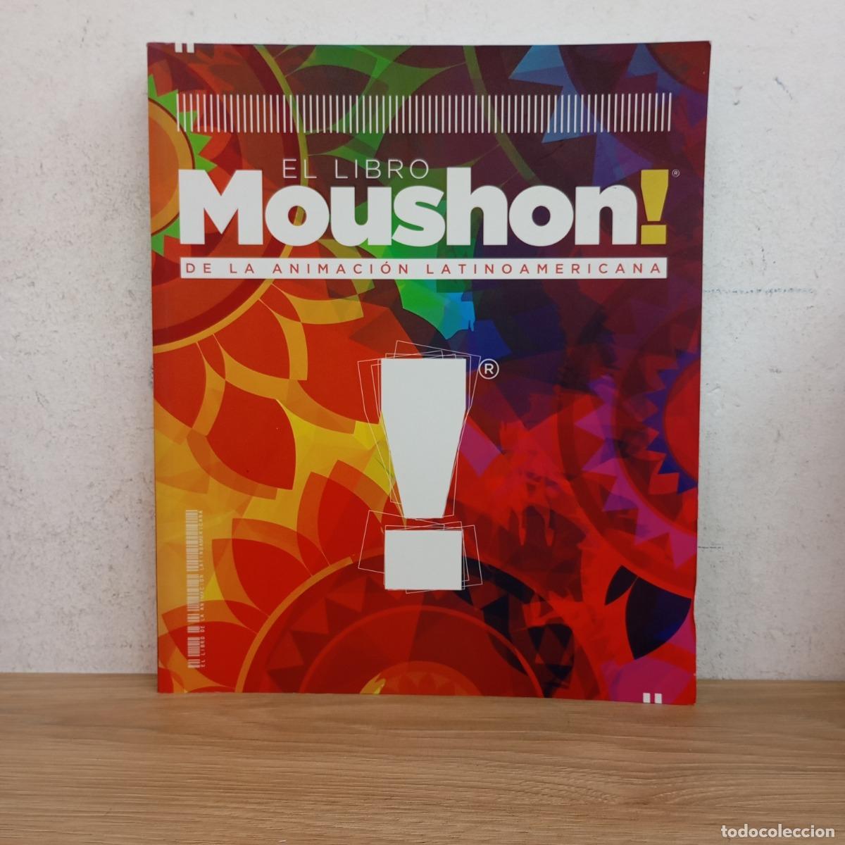 Libros: El libro Moushon! de la animaci&oacute;n latinoamericana - VVAA