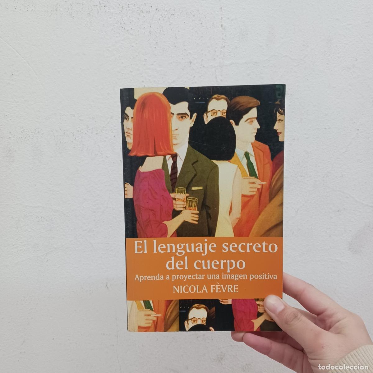 Libros: El lenguaje secreto del cuerpo - Nicola Fevre