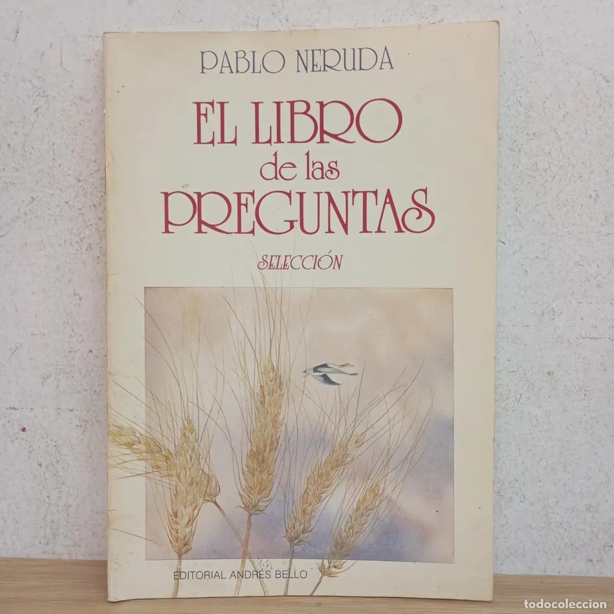Libri di seconda mano: El libro de las preguntas - Pablo Neruda