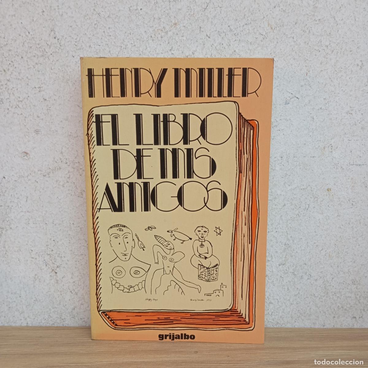 Libros: El libro de mis amigos - Henry Miller - Foto 1