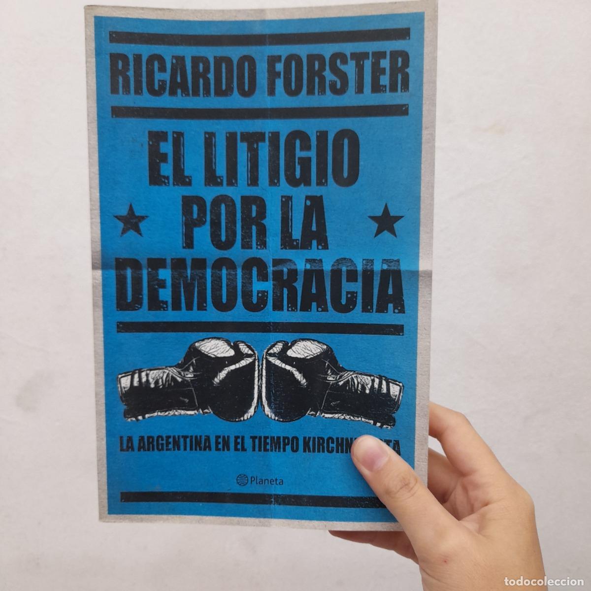 Libri di seconda mano: El litigio por la democracia (detalle) - Ricardo Forster
