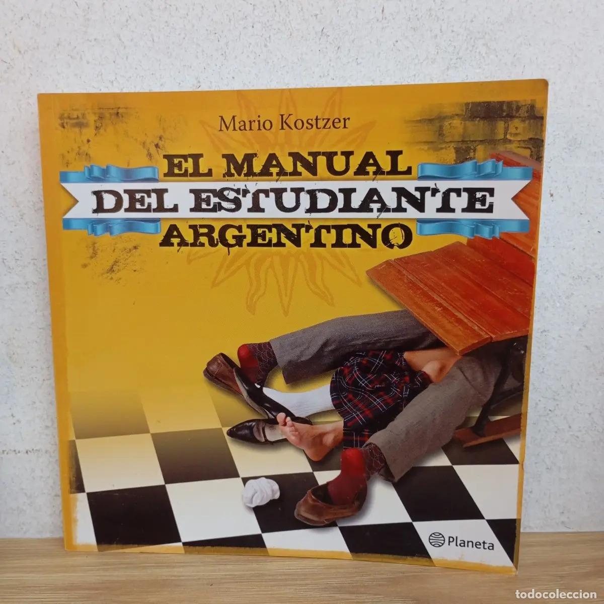 Libri di seconda mano: El manual del estudiante argentino - Mario Kostzer