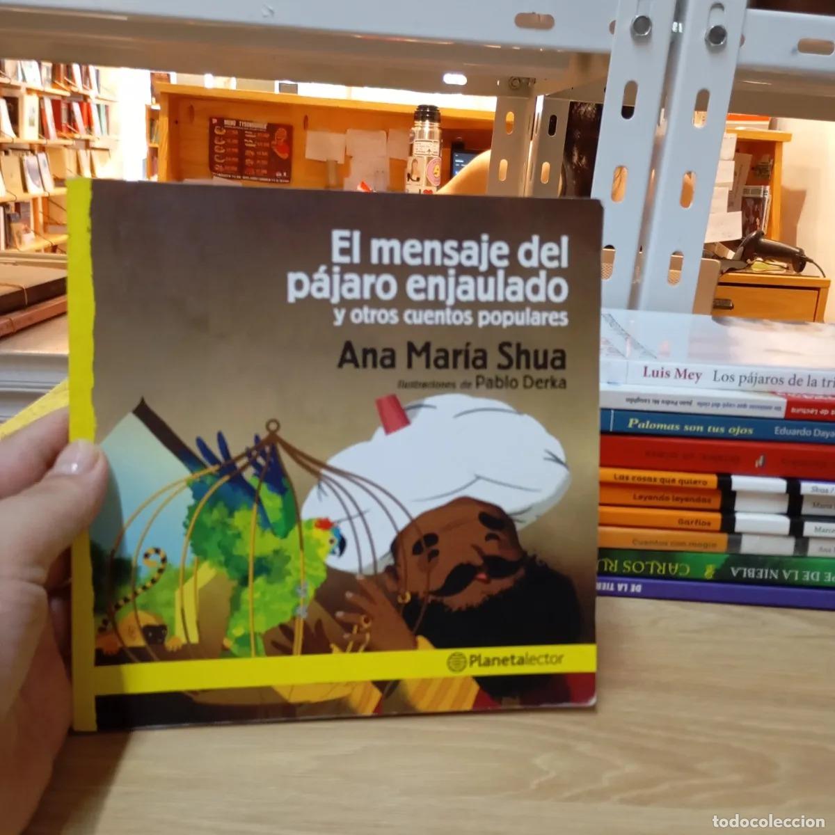 books: El mensaje del p&aacute;jaro enjaulado - Ana Mar&iacute;a Shua