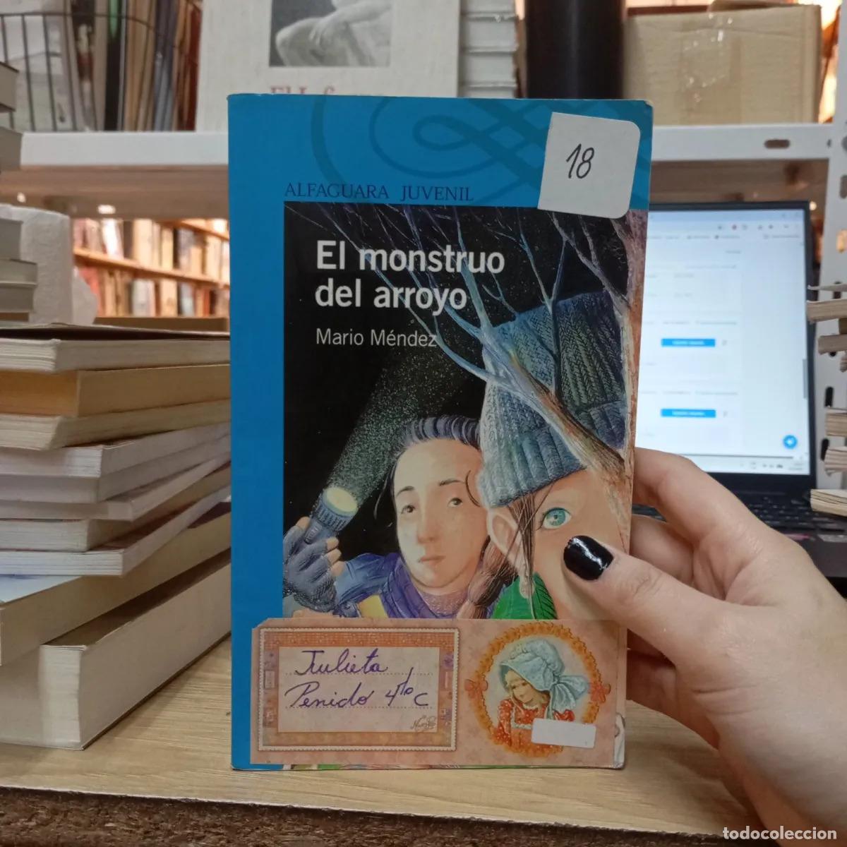Libri di seconda mano: El monstruo del arroyo (det.) - Mario Mendez