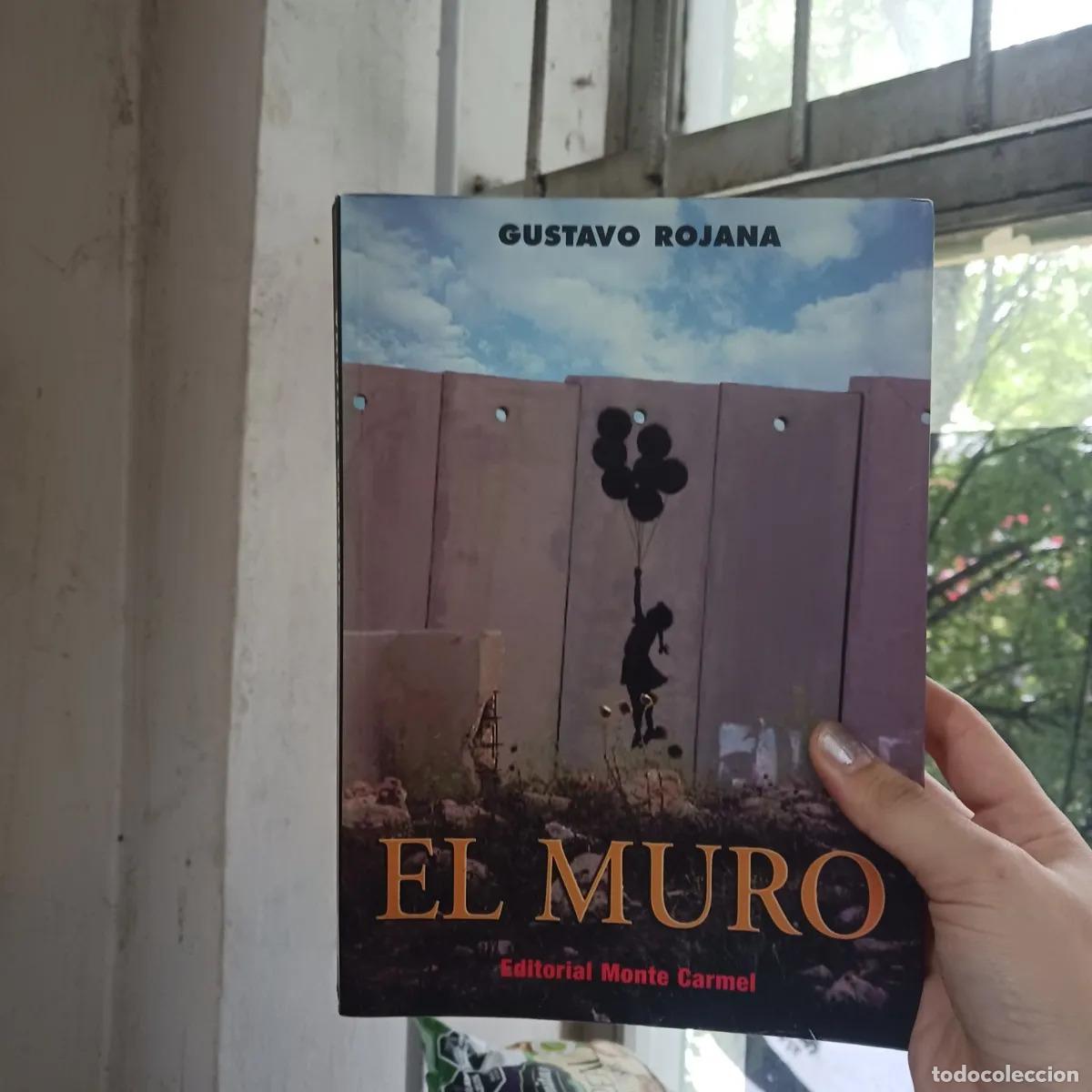 Libros: El muro - Gustavo Rojana - Foto 1