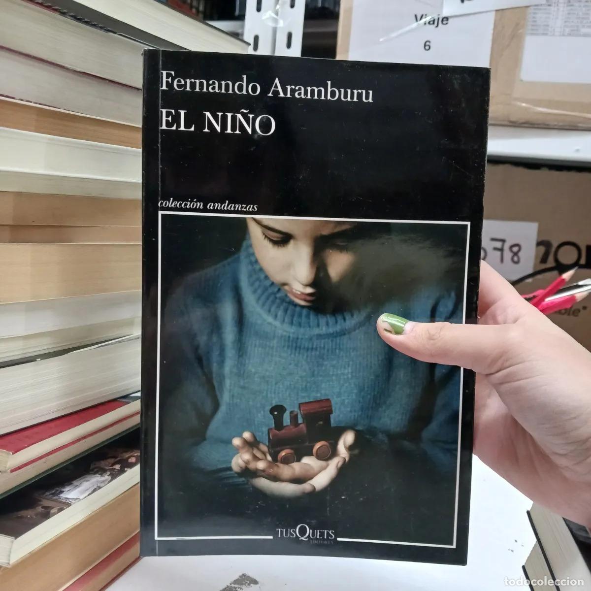 Libri di seconda mano: El ni&ntilde;o - Fernando Aramburu