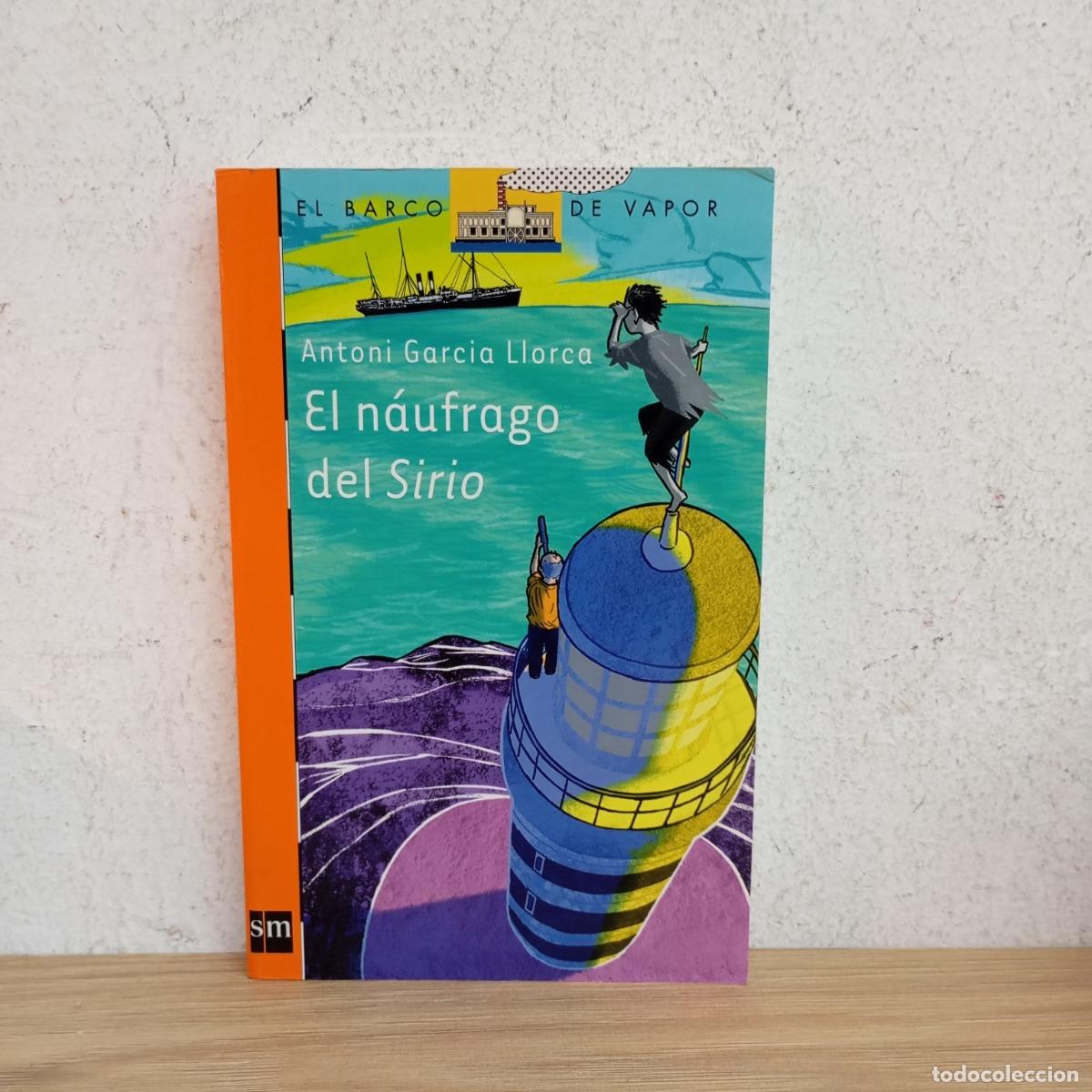 Libros: El n&aacute;ufrago del Sirio - Antoni Garc&iacute;a Llorca