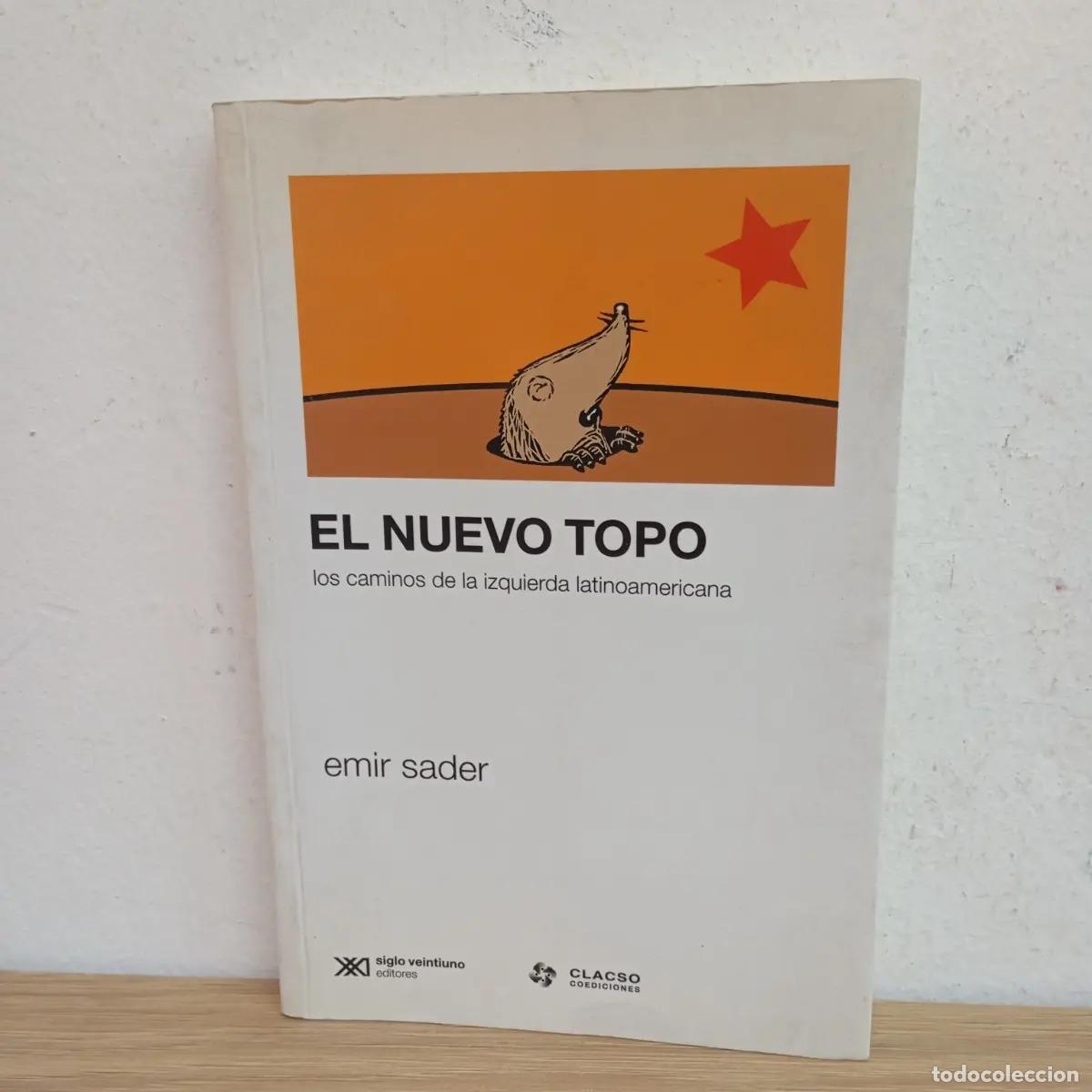 Libri di seconda mano: El nuevo topo - Emir Sader