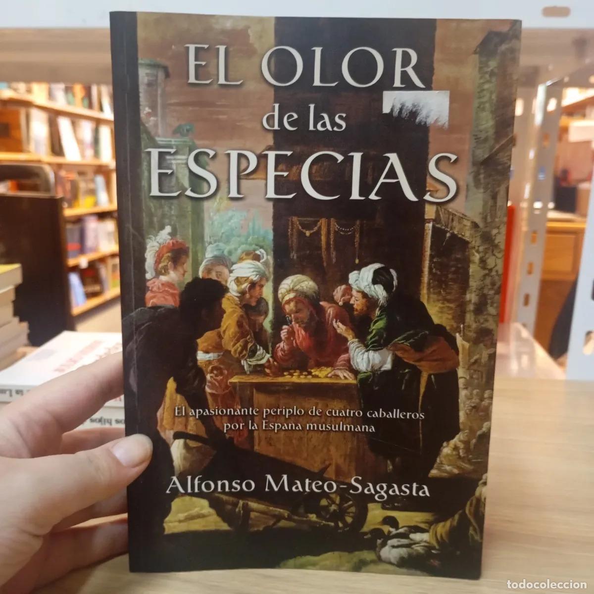 B&uuml;cher: El olor de las especias - Alfonso Mateo-Sagasta