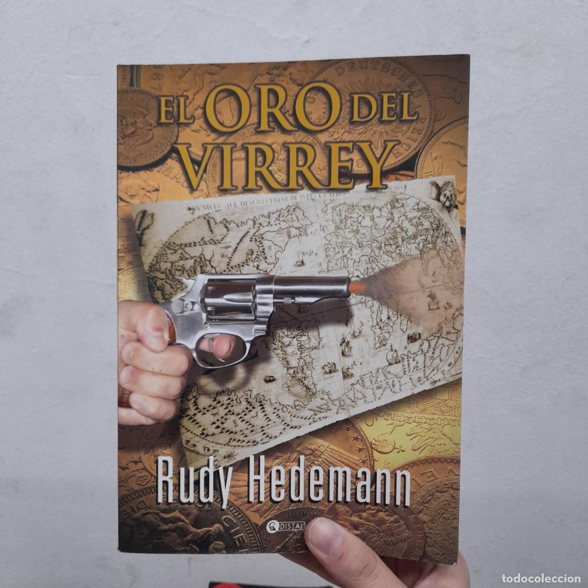 Libros: El oro del Virrey - Rudy Hedemann - Foto 1
