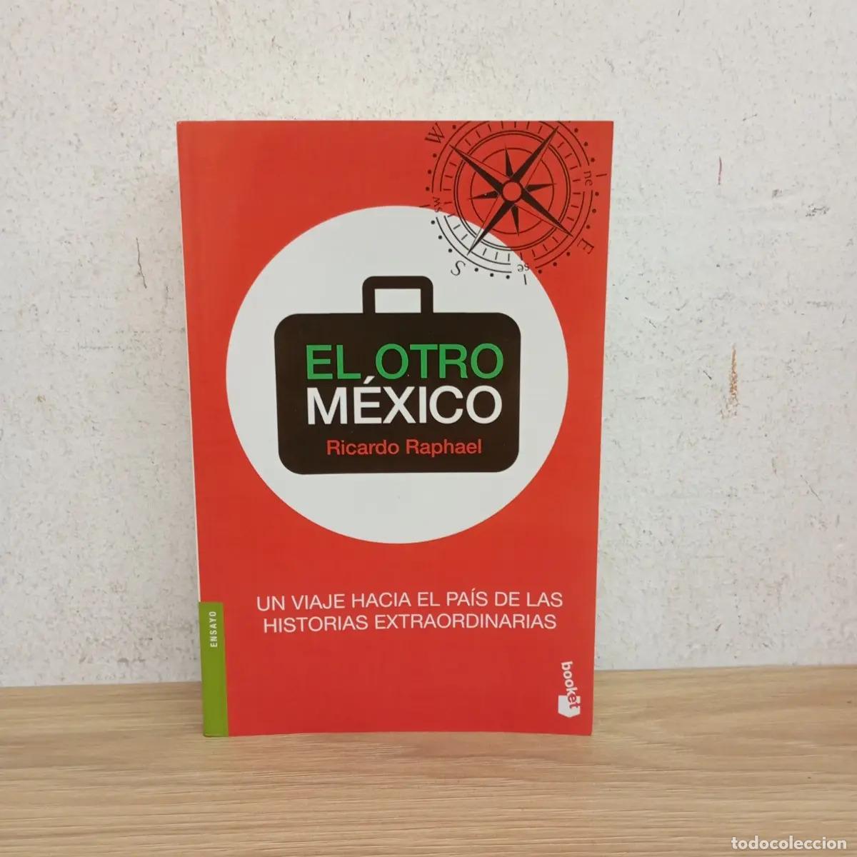 Libros: El otro M&eacute;xico - Ricardo Raphael - Foto 1