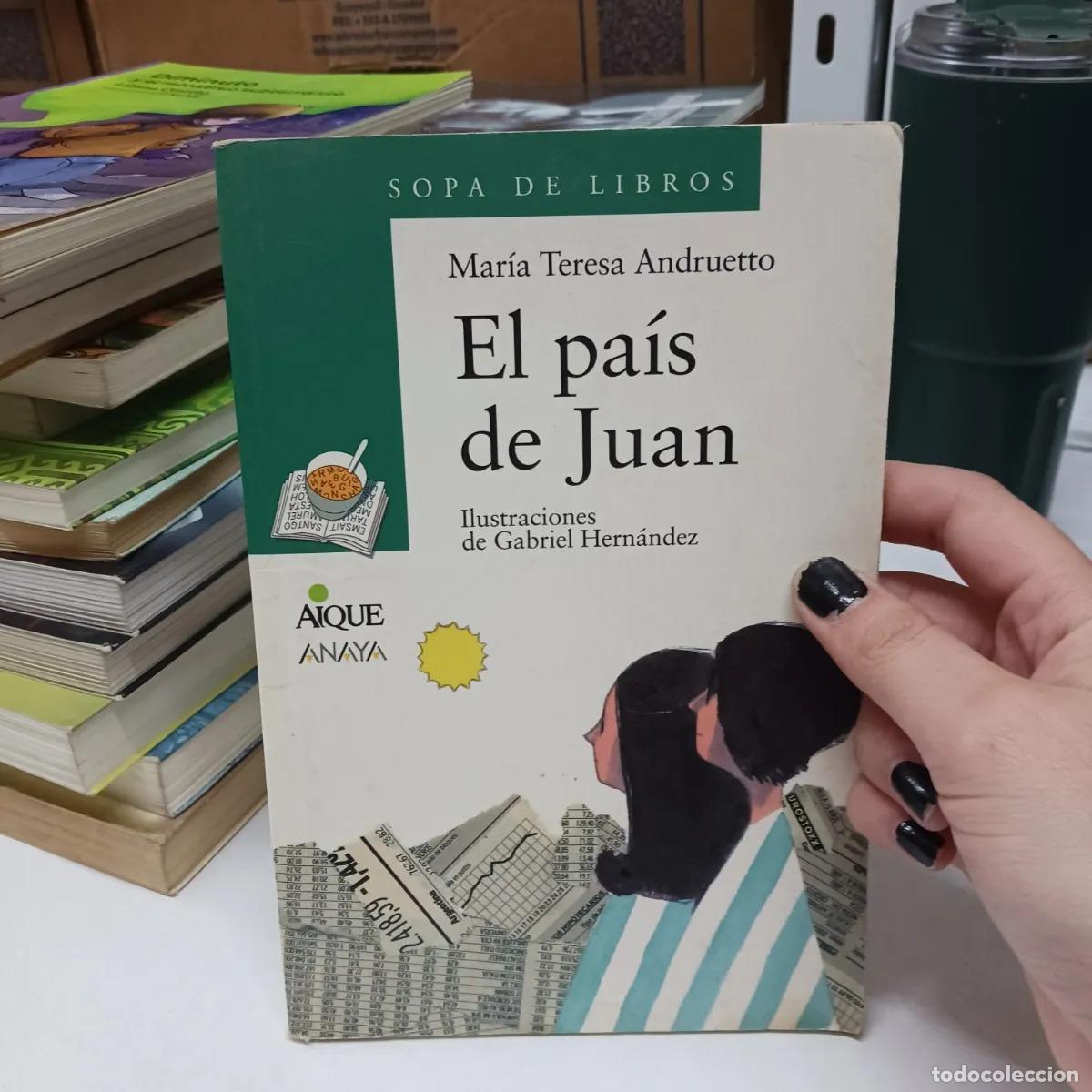 Livres: El pais de Juan (det.) - Maria Teresa Andruetto