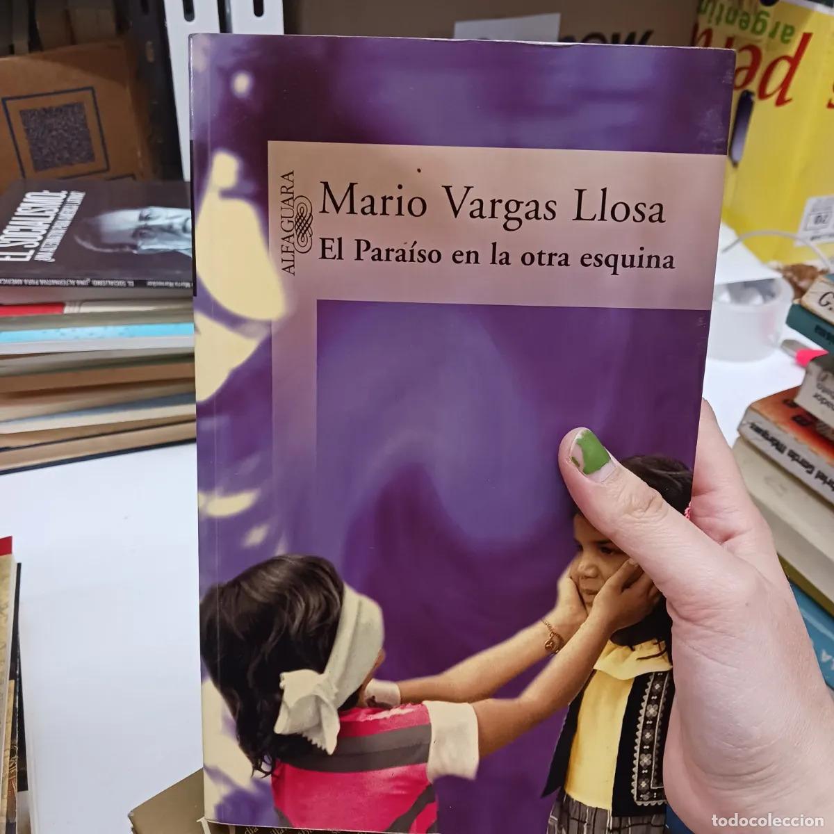 Livres: El paraiso en la otra esquina - Mario Vargas Llosa