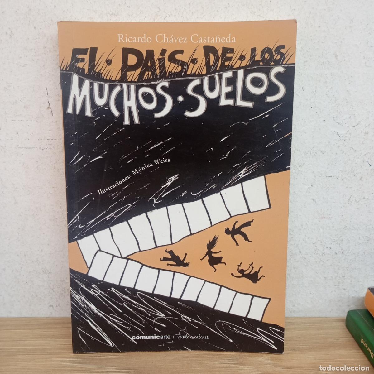 Livres: El pa&iacute;s de los muchos suelos - Ricardo Ch&aacute;vez Casta&ntilde;eda