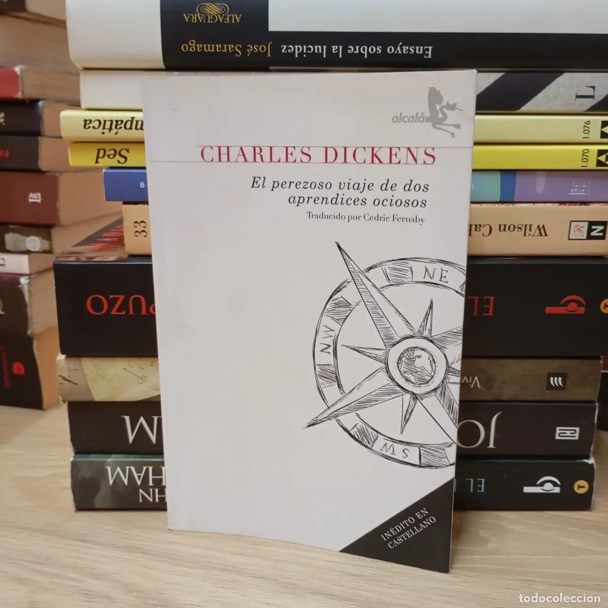 Livres: El perezoso viaje de dos aprendices ociosos - Charles Dickens