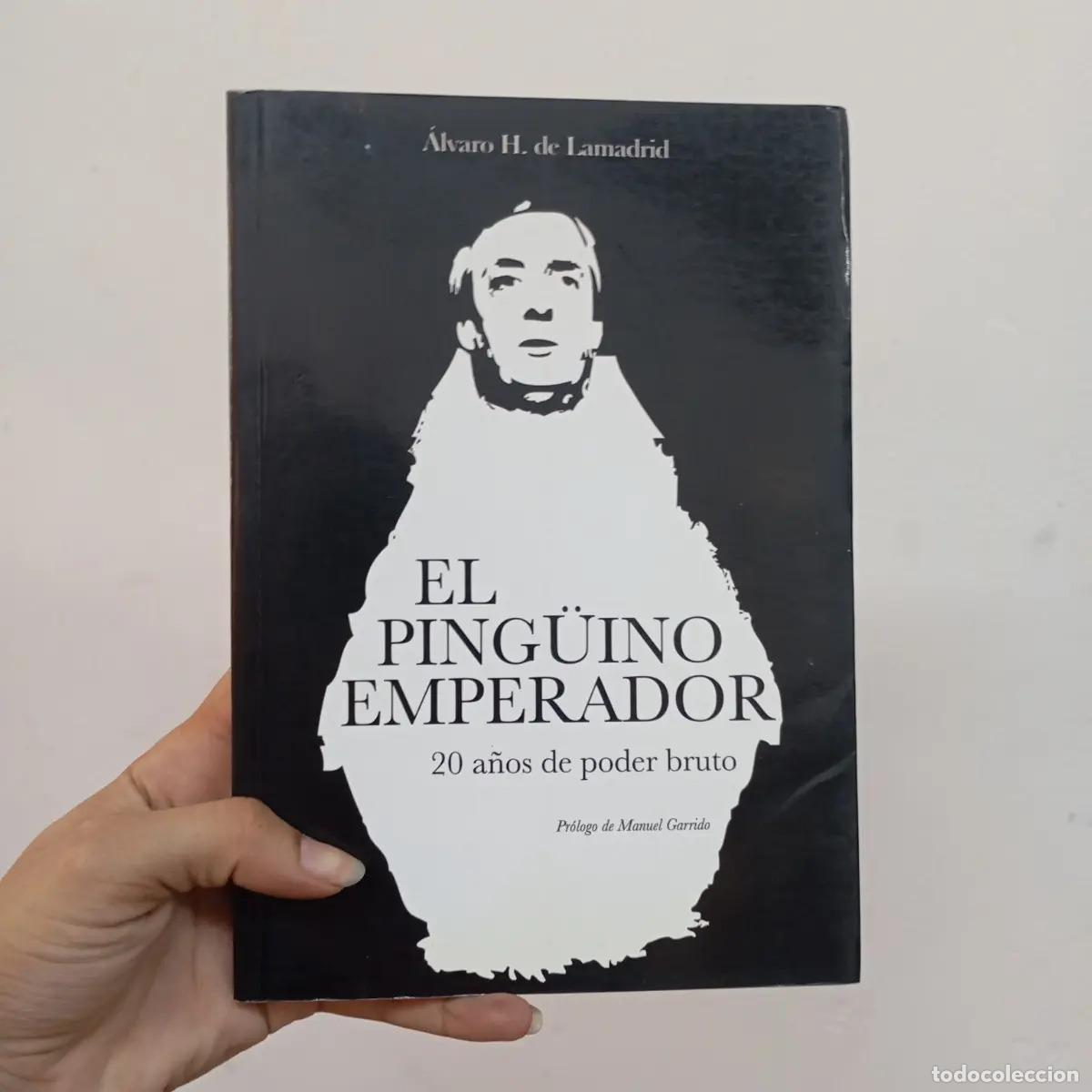 Livres: El ping&uuml;ino emperador - &Aacute;lvaro de Lamadrid