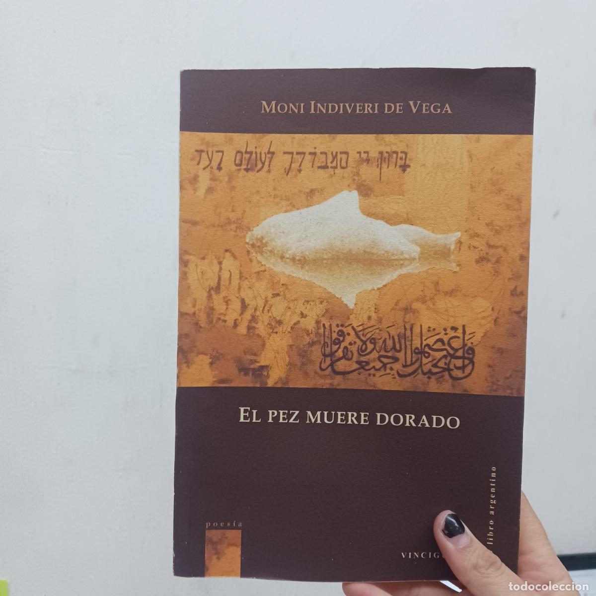 Livres: El pez muere dorado (det.) - Moni Indiveri de Vega