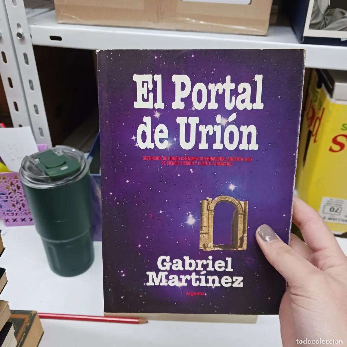 Libros: El portal de Urion - Gabriel Martinez - Foto 1