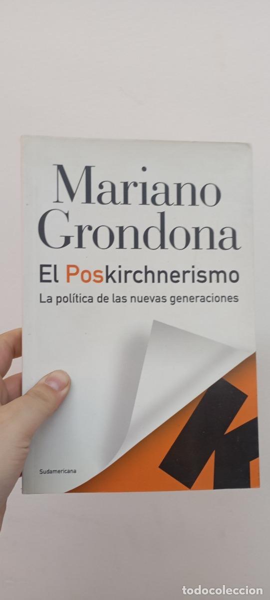 Libros: El poskirchnerismo - Mariano Grondona