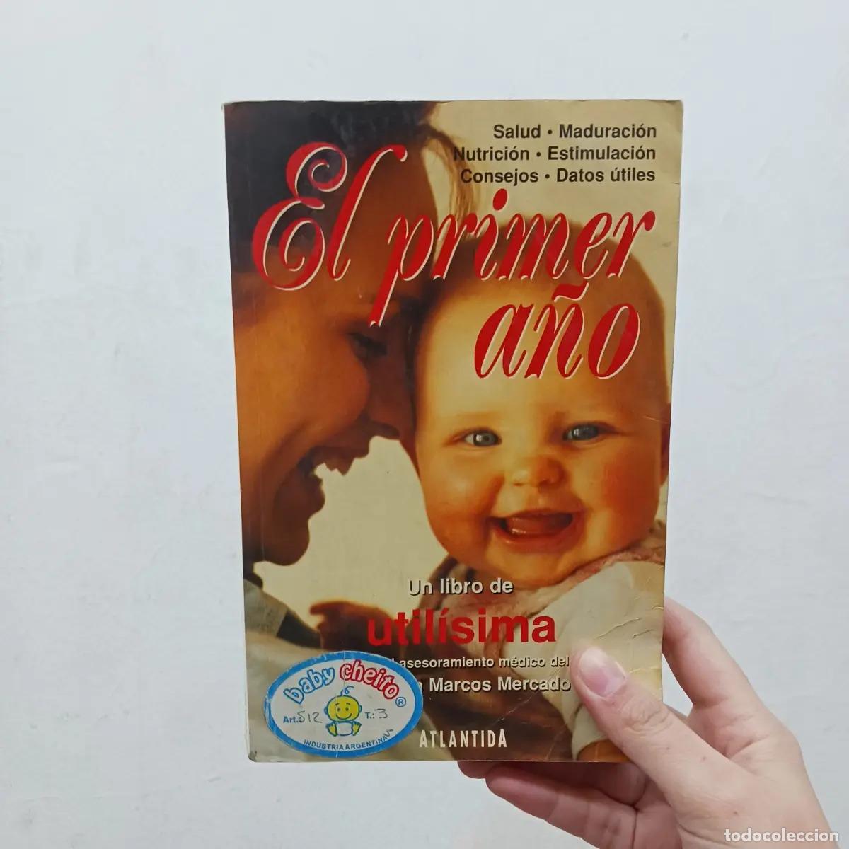 Libros: El primer a&ntilde;o - Dr. Juan Marcos Mercado