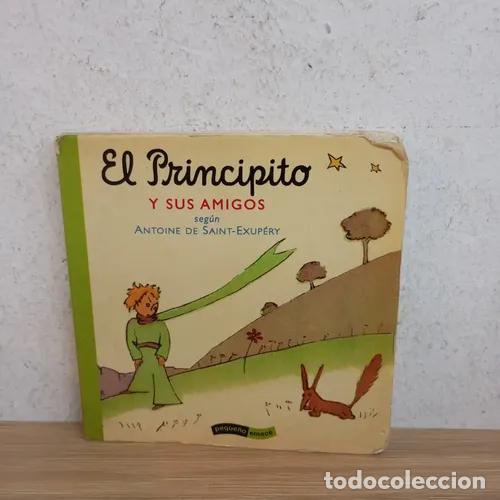 Libros: El principito y sus amigos - Antoine de Saint-Exup&eacute;ry