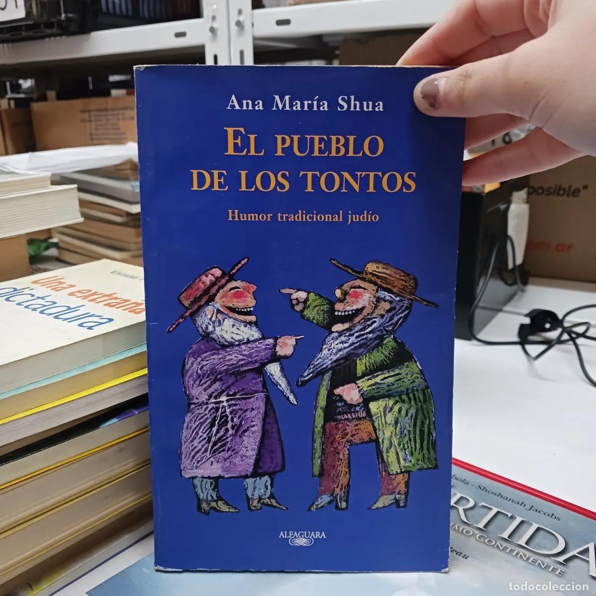 Livres: El pueblo de los tontos - Ana Maria Shua
