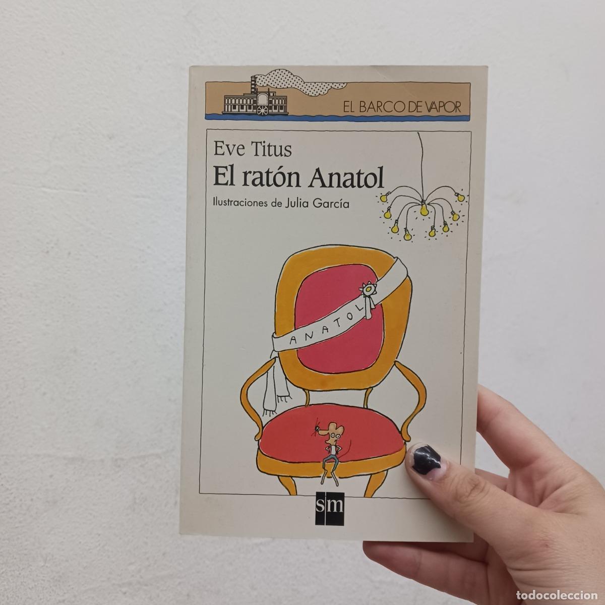 Libros: El rat&oacute;n Anatol - Eve Titus - Foto 1