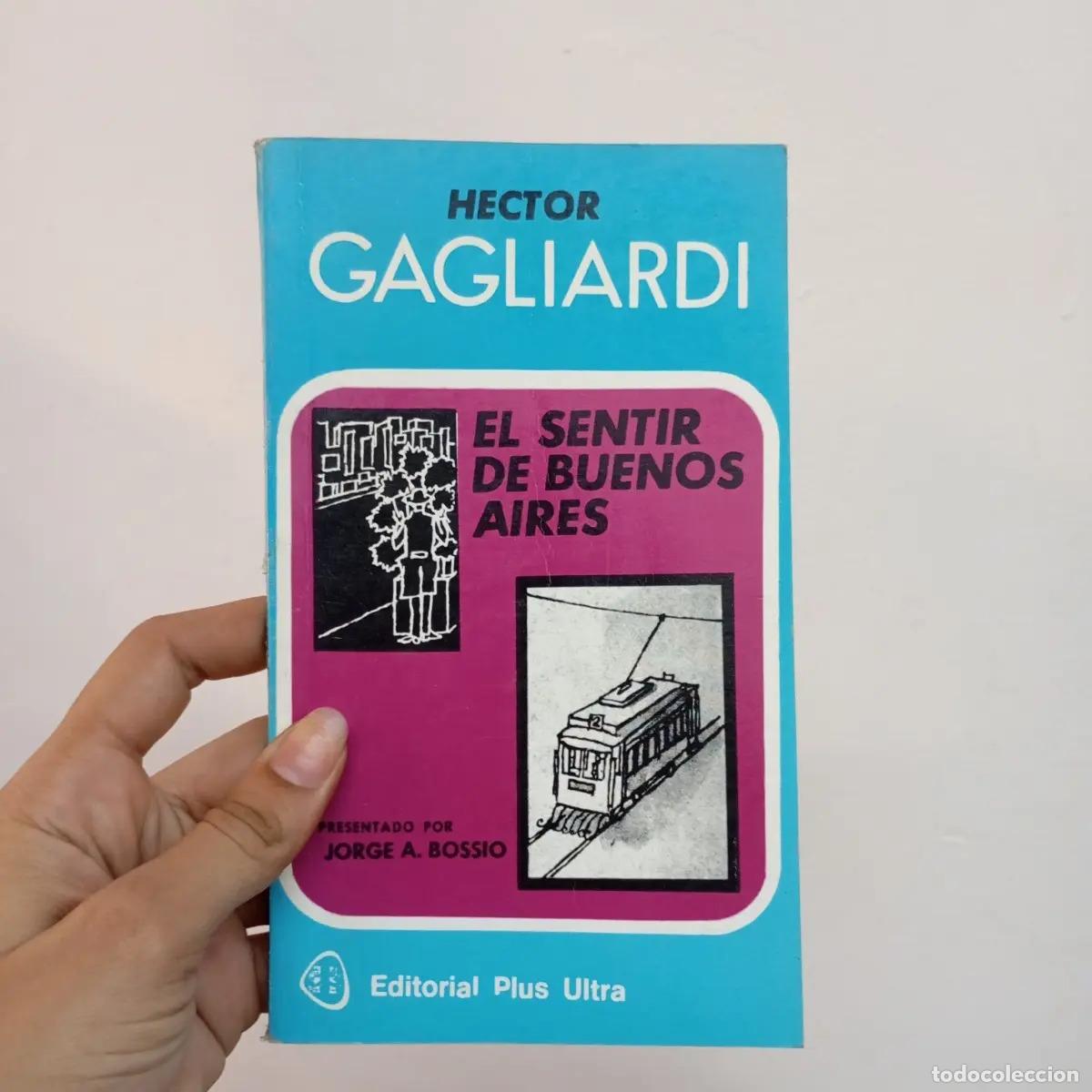 Libros: El sentir de Buenos Aires - Hector Gagliardi - Foto 1