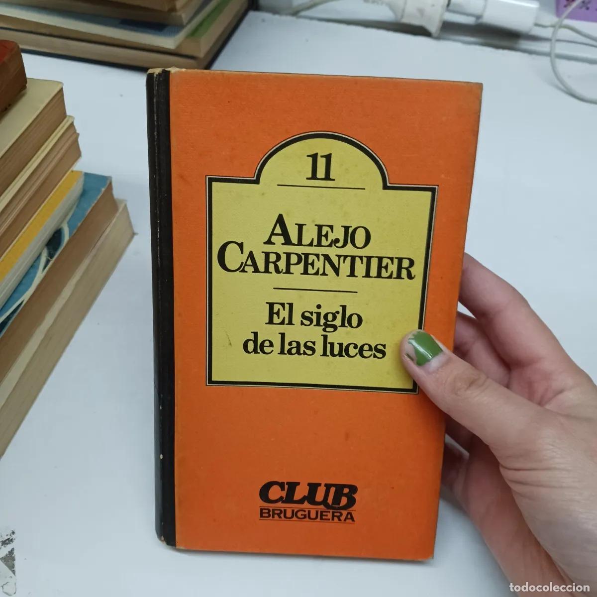 Libros: El siglo de las luces - Alejo Carpentier - Foto 1