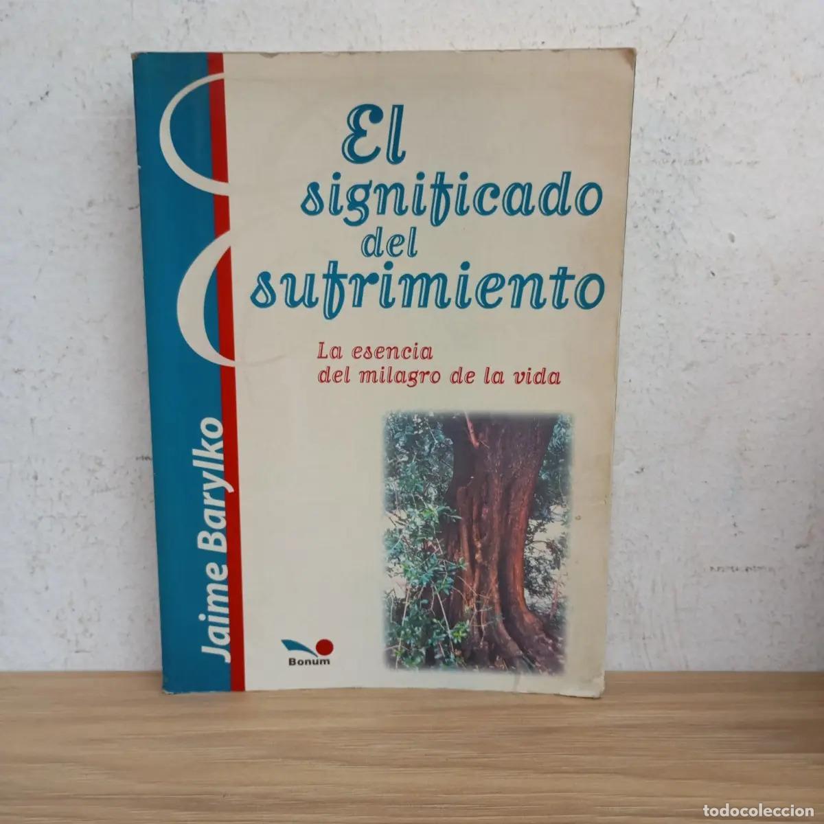 Libri di seconda mano: El significado del sufrimiento - Jaime Barylko