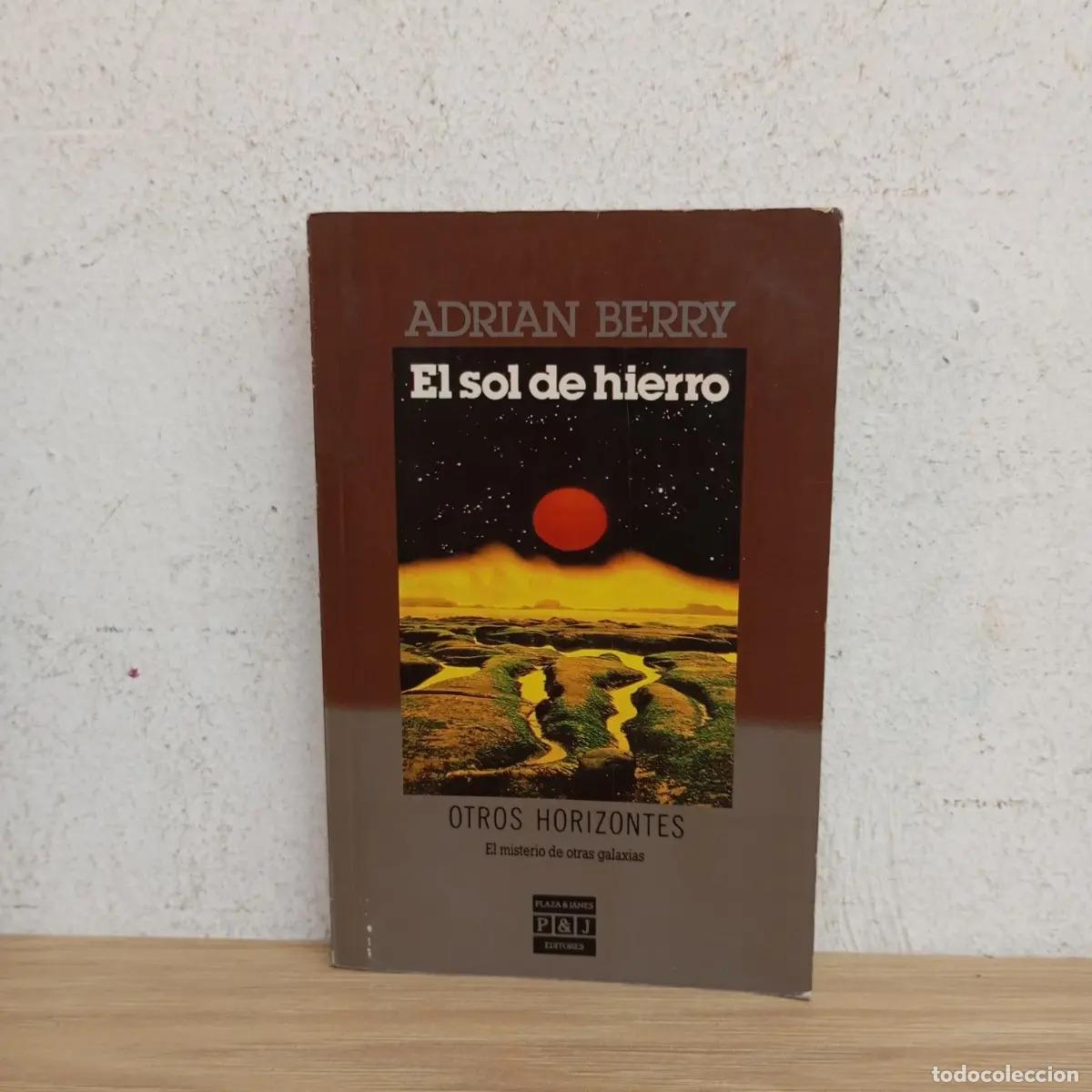 Libros: El sol de hierro - Adrian Berry - Foto 1