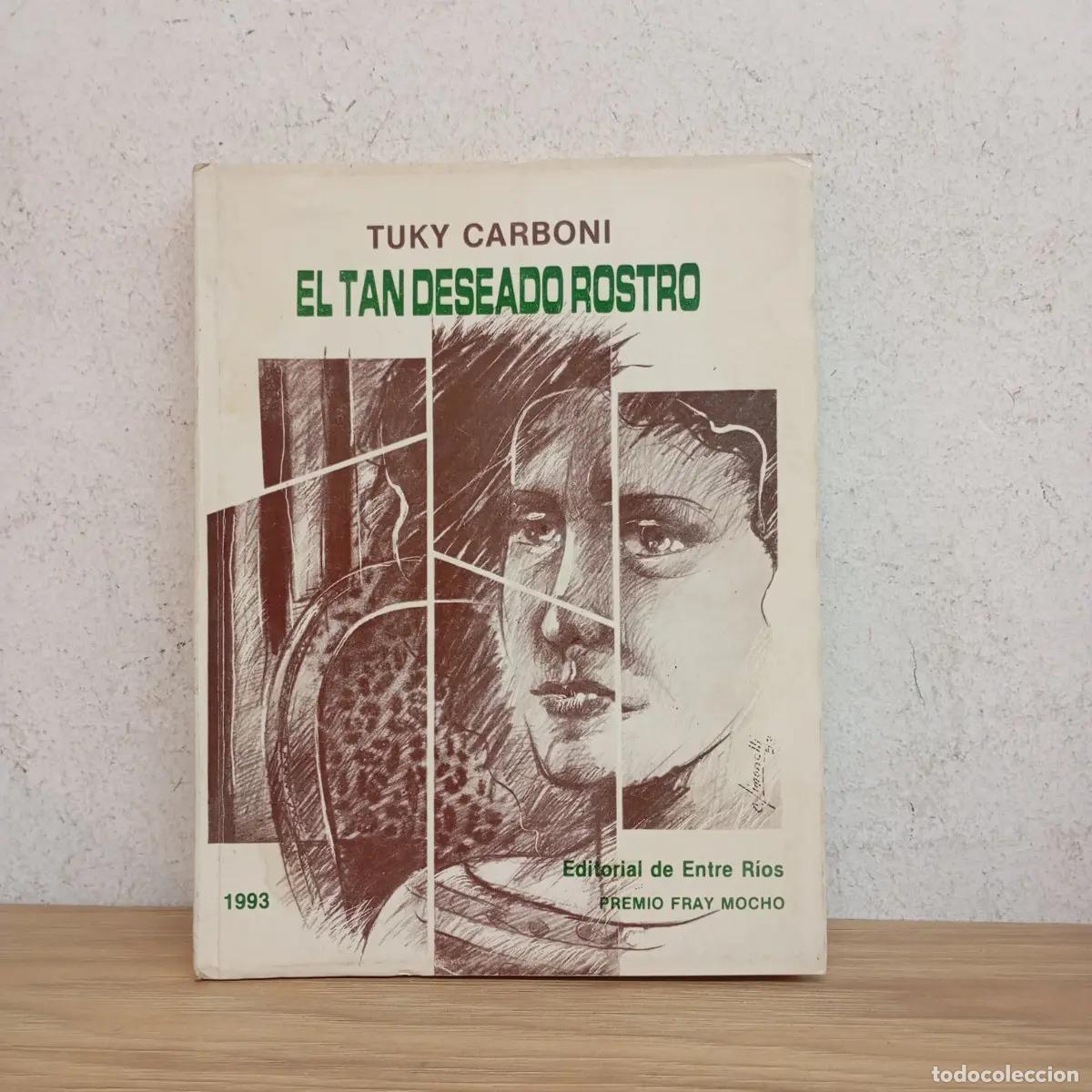 Libros: El tan deseado rostro - Tuky Carboni - Foto 1