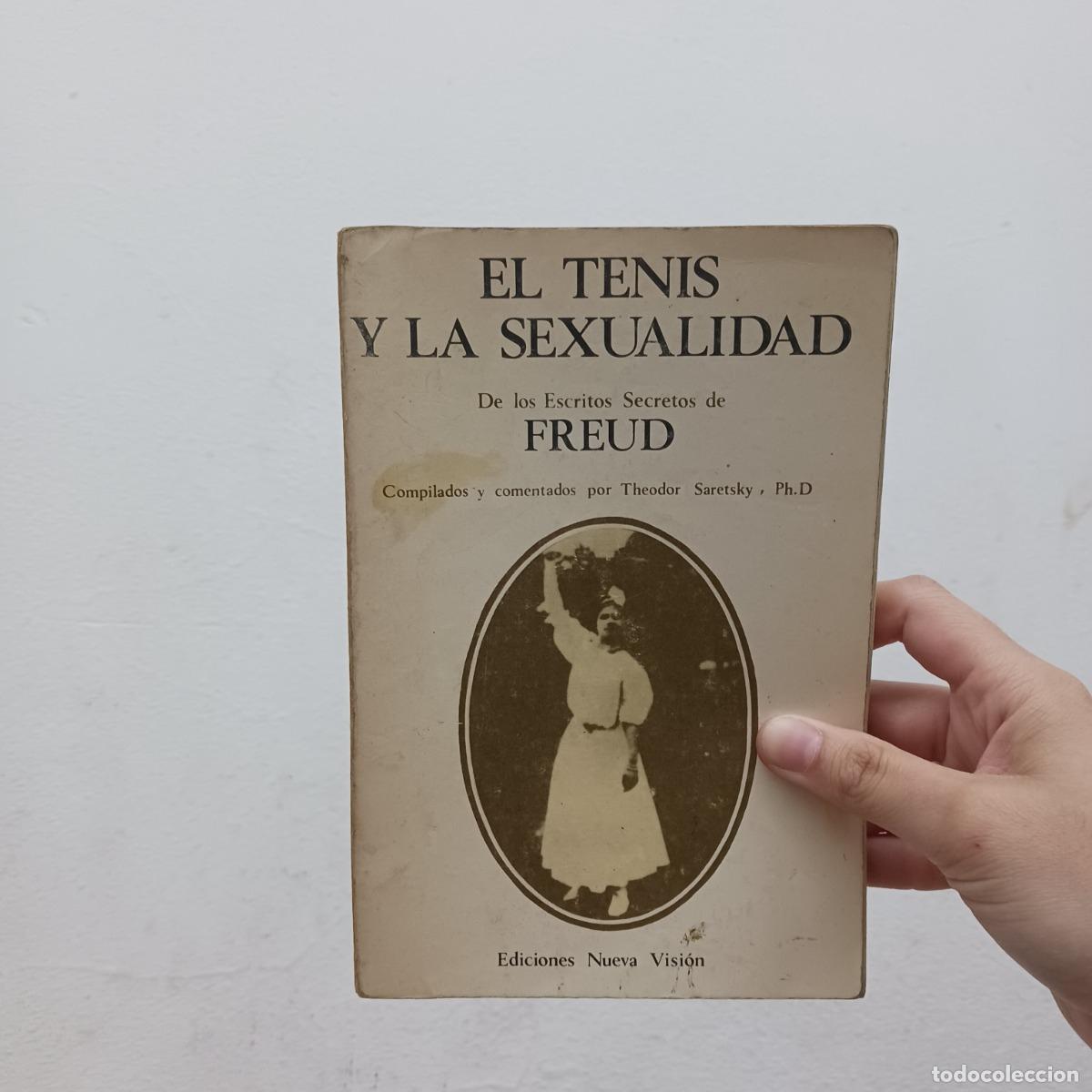 Libri di seconda mano: El tenis y la sexualidad (det.) - Freud