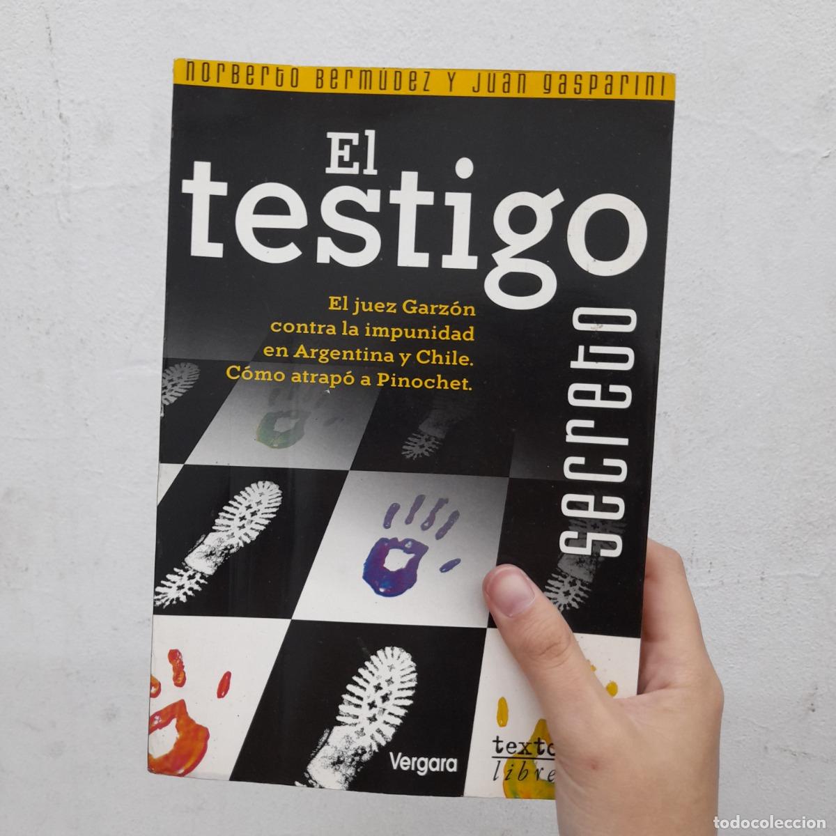 Libros: El testigo secreto - Norberto Bermudez, Juan Gasparini