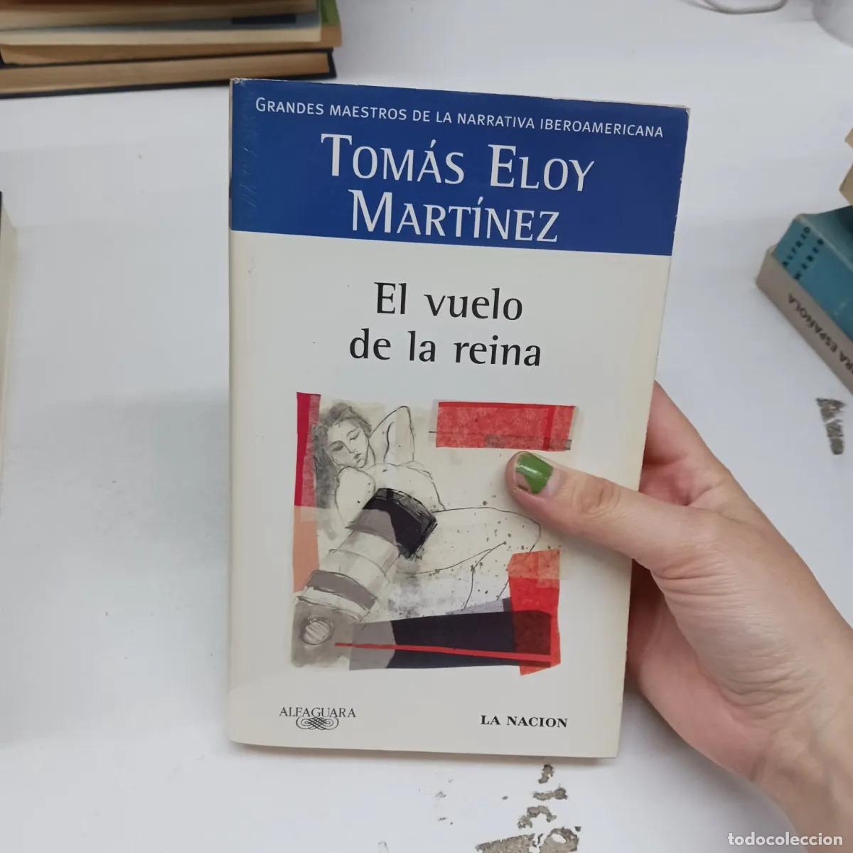 Libros: El vuelo de la reina (det.) - Tomas Eloy Martinez