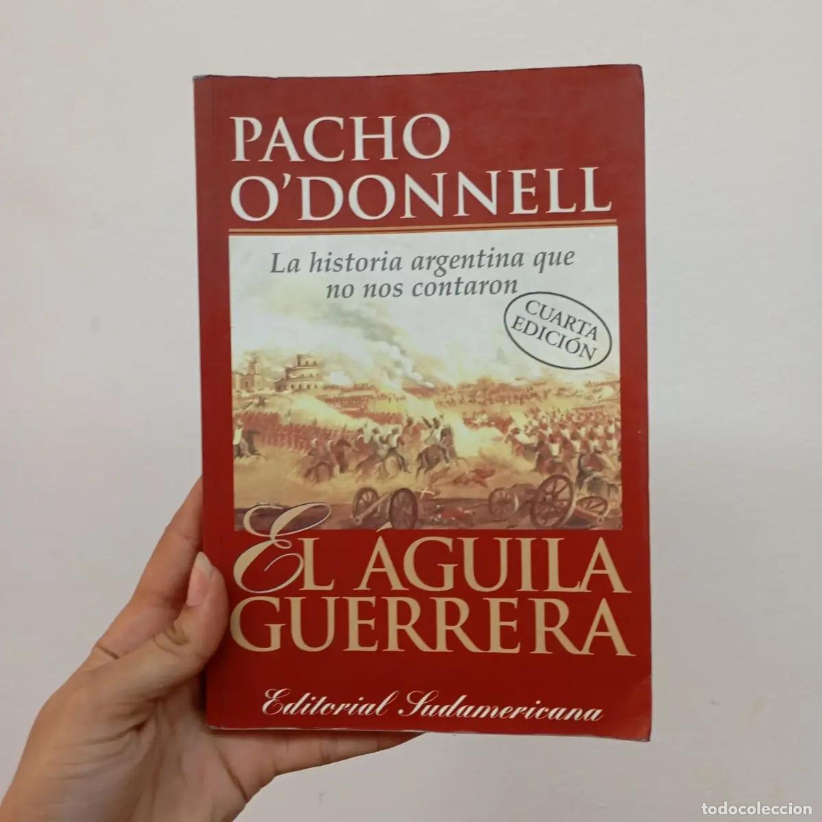 Libros: El &aacute;guila guerrera - Pacho ODonnell - Foto 1