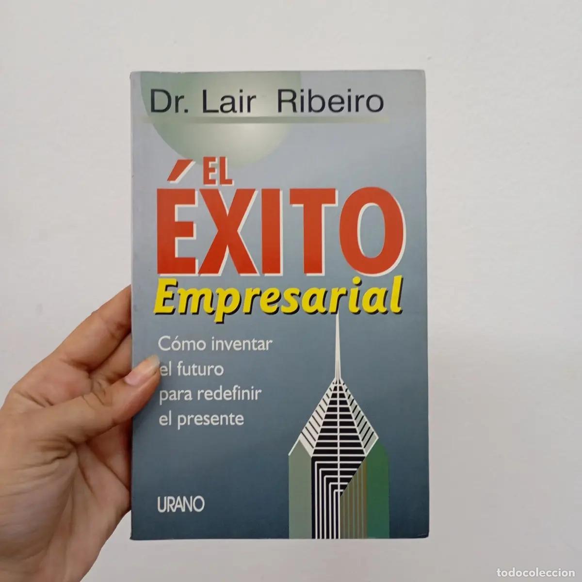 Libros: El &eacute;xito empresarial - Lair Ribeiro - Foto 1