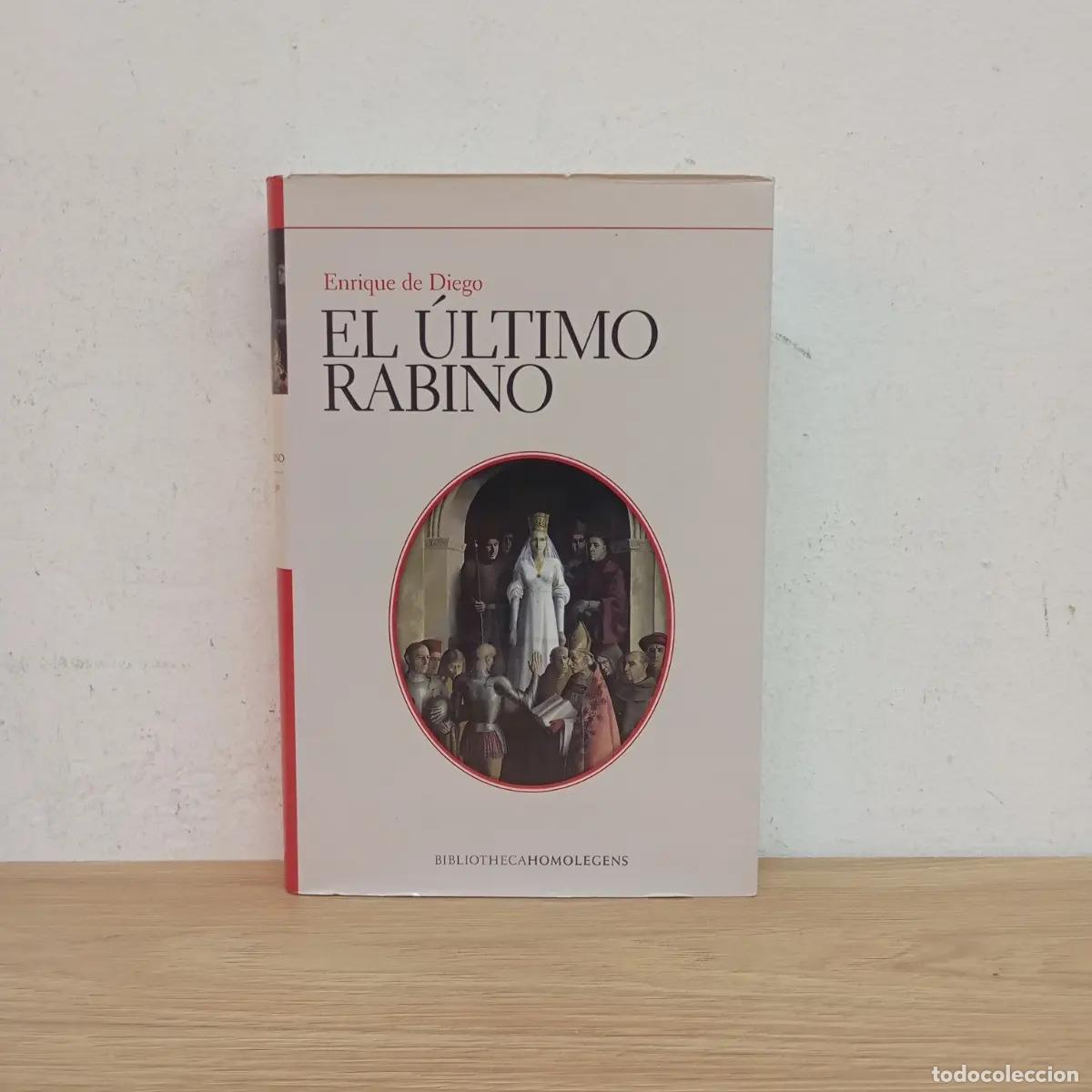 Livres: El &uacute;ltimo rabino - Enrique de Diego
