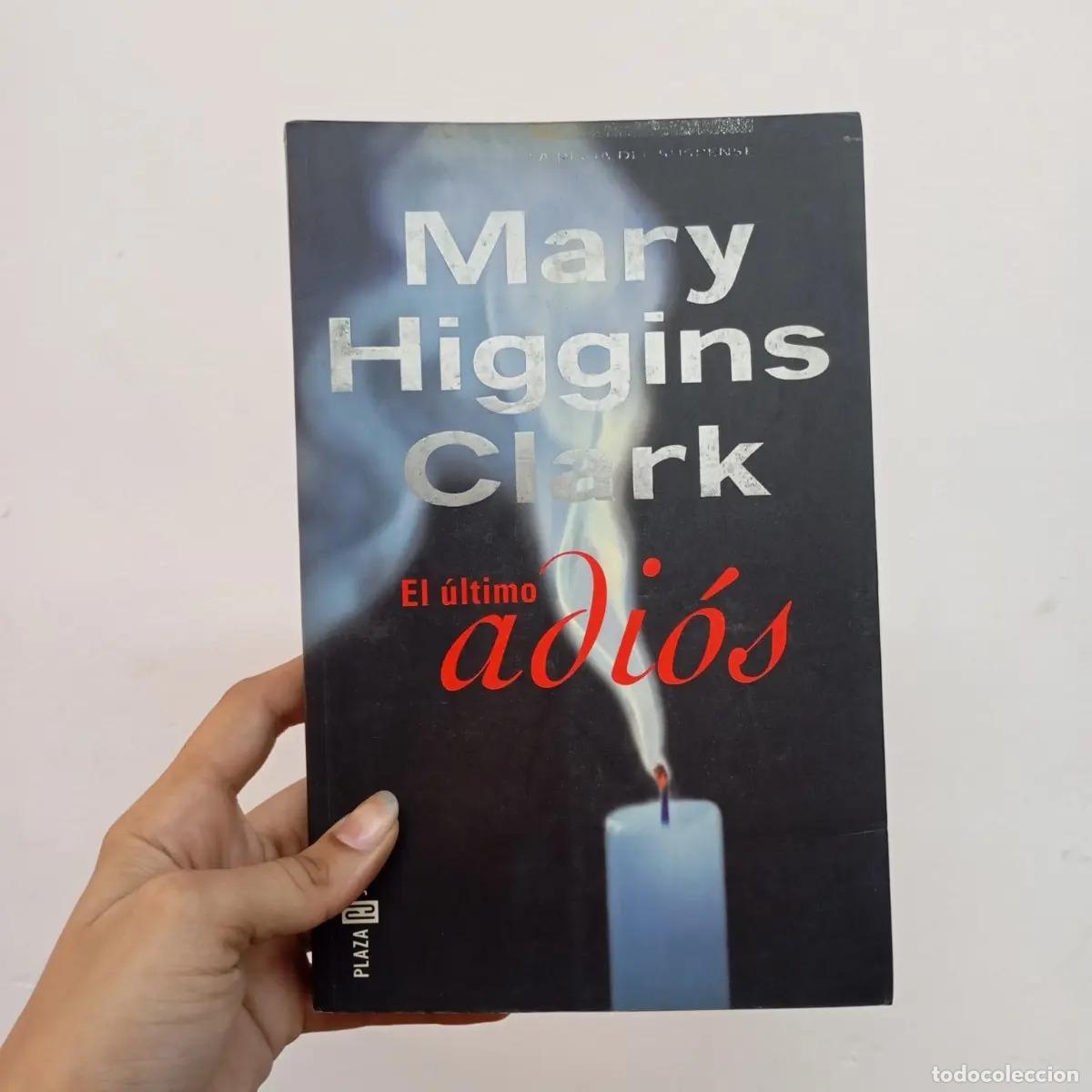 Livres: El &uacute;ltimo adi&oacute;s - Mary Higgins Clark