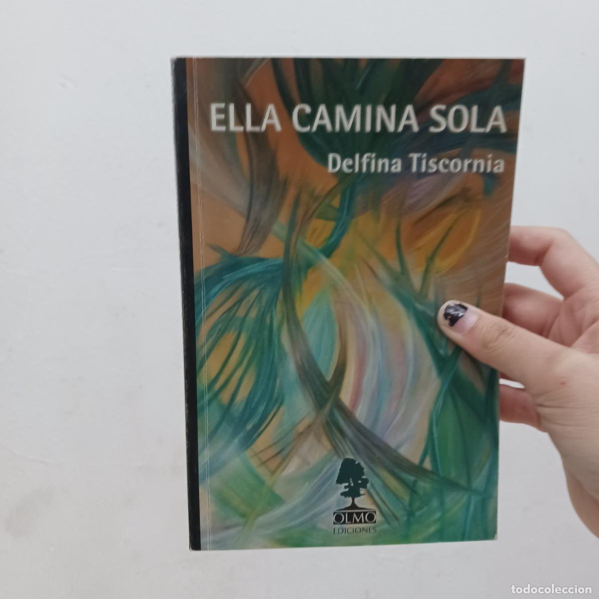 Libros: Ella camina sola (det.) - Delfina Tiscornia - Foto 1