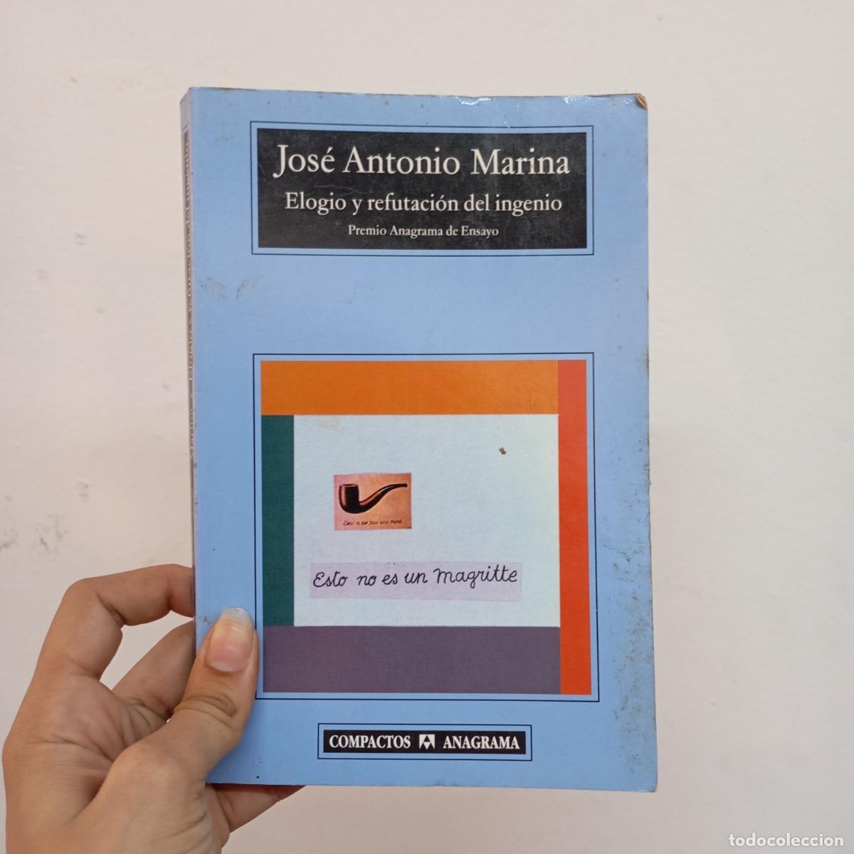 Livres: Elogio y refutaci&oacute;n del ingenio - Jos&eacute; Antonio Marina
