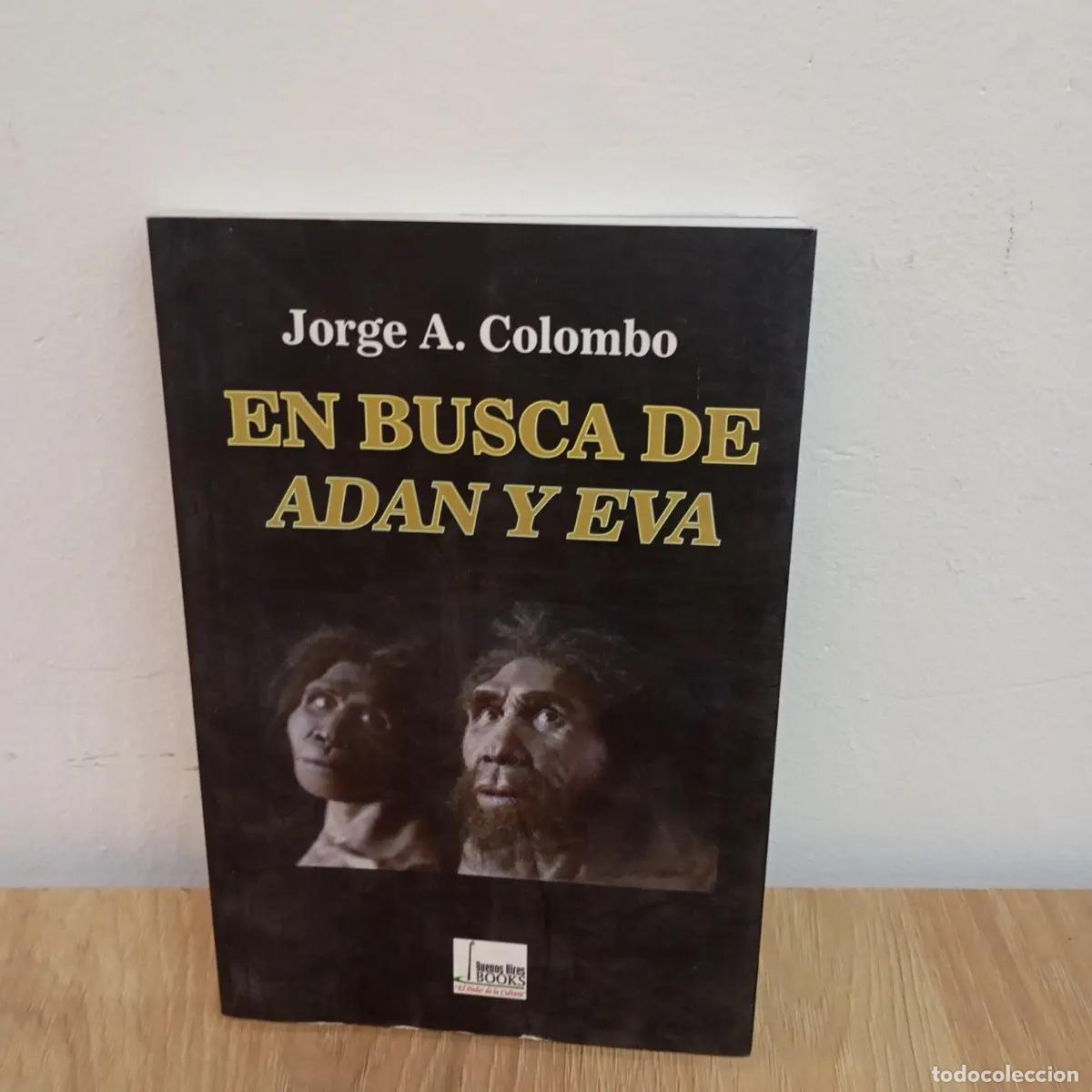 Libros: En busca de Ad&aacute;n y Eva - Jorge a. Colombo - Foto 1