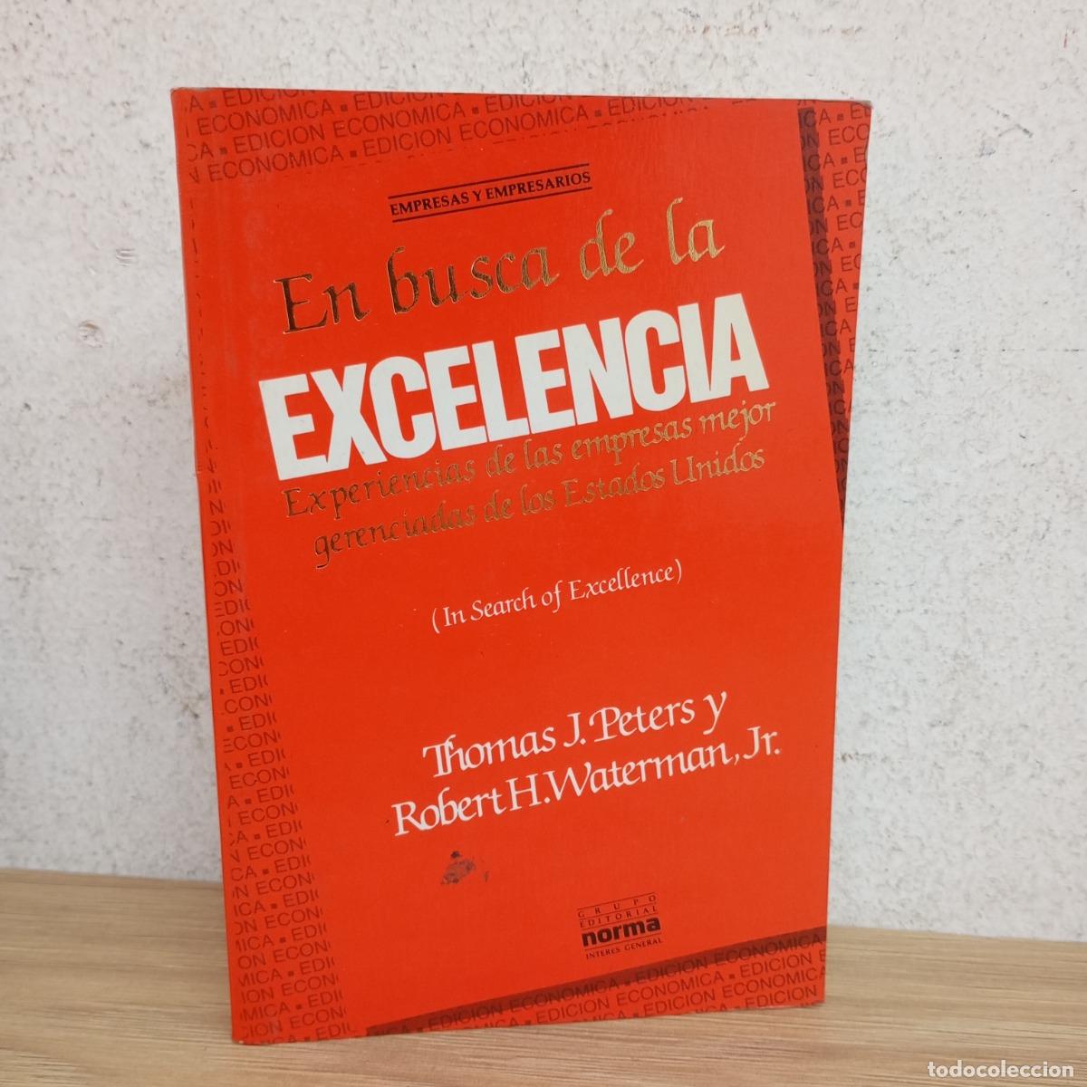 Libros: En busca de la excelencia - Thomas J. Peters - Foto 1