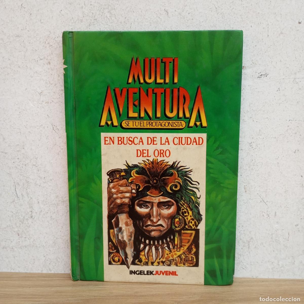 B&uuml;cher: En busca de la ciudad del oro - Miguel Gonz&aacute;lez Casquel