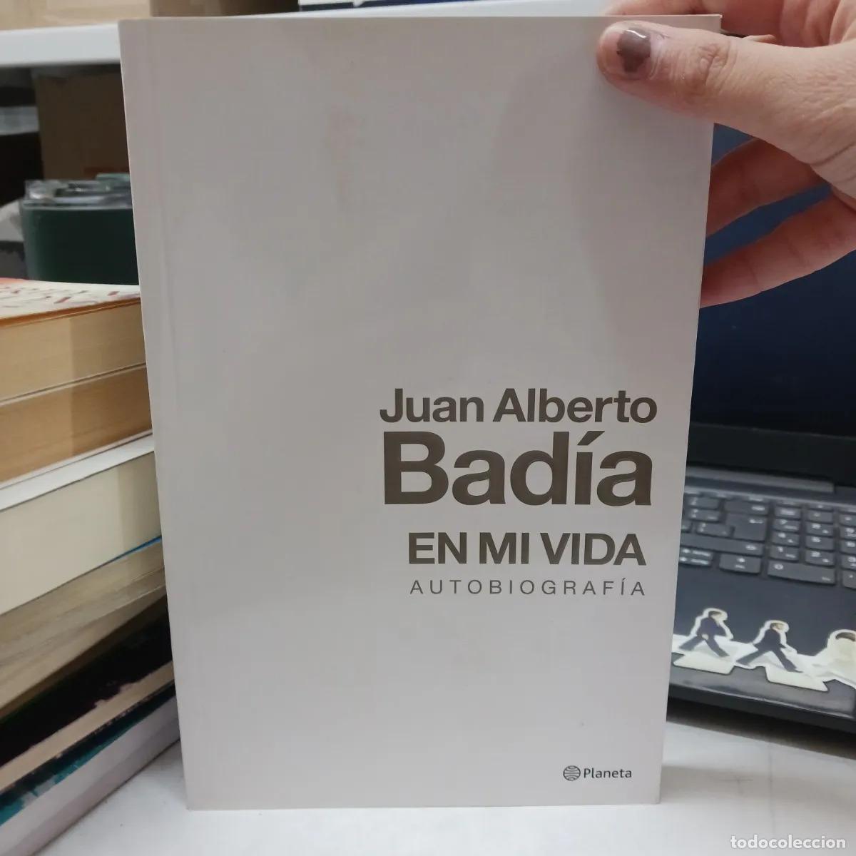 B&uuml;cher: En mi vida, autobiografia - Juan Alberto Badia