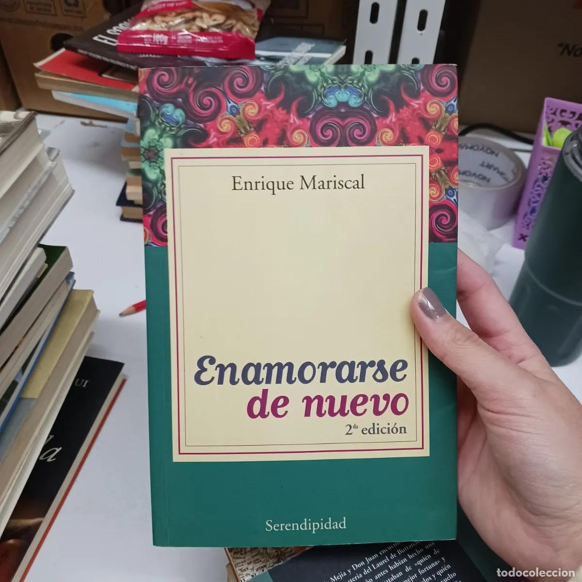 Libros: Enamorarse de nuevo - Enrique Mariscal