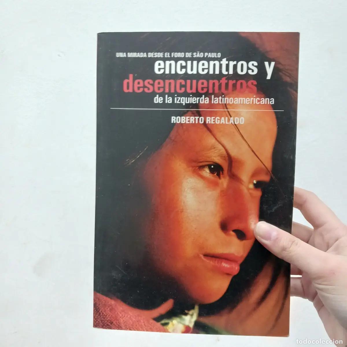 B&uuml;cher: Encuentros y desencuentros - Roberto Regalado
