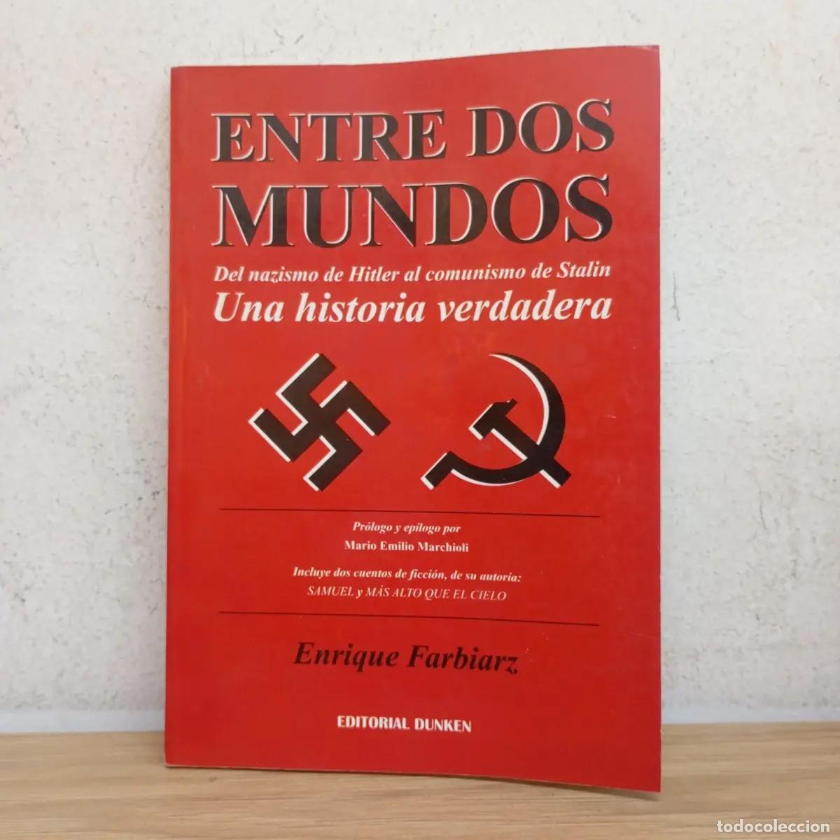B&uuml;cher: Entre dos mundos - Enrique Farbiarz
