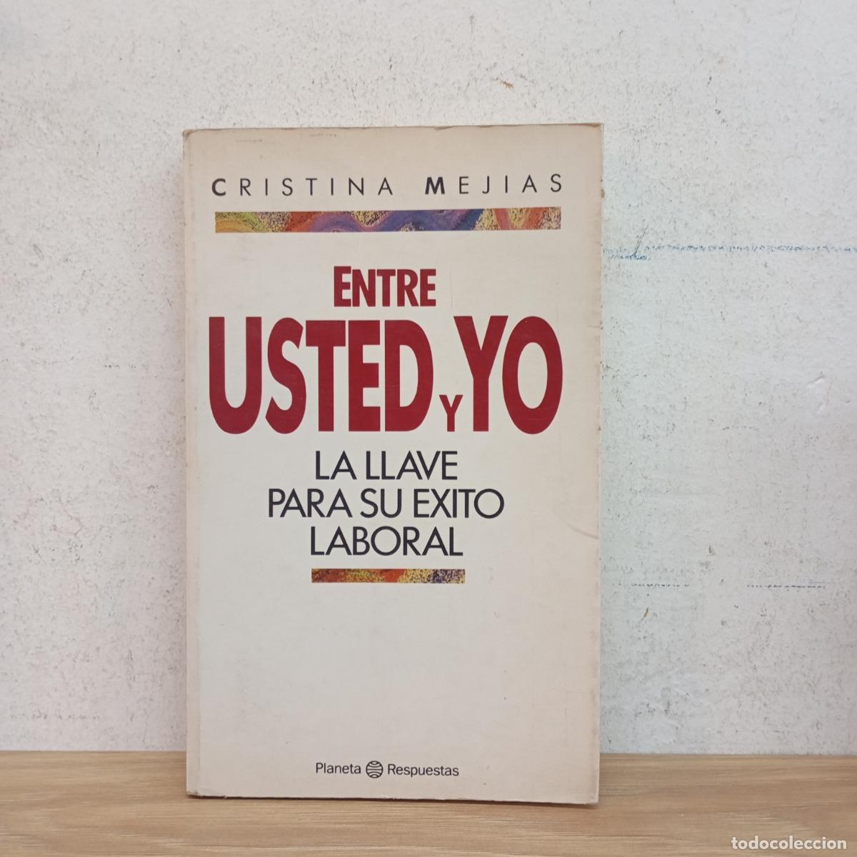 Libros: Entre usted y yo - Cristina Mej&iacute;as - Foto 1